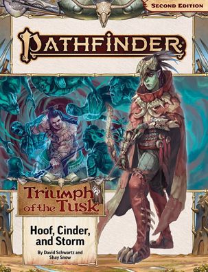 Pathfinder Adventure Path #208: Hoof, Cinder, and Storm (Triumph of the Tusk 2)