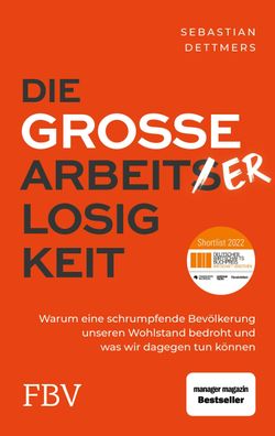 Die große Arbeiterlosigkeit, Sebastian Dettmers