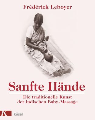 Sanfte Hände, Frederick Leboyer