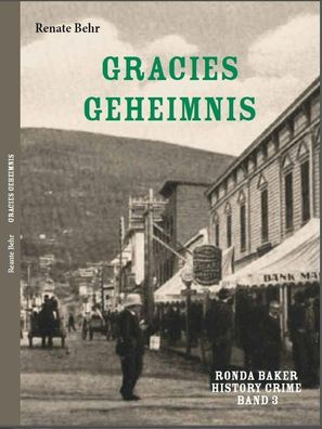 Ronda Baker History Crime Band 3 Gracies Geheimnis