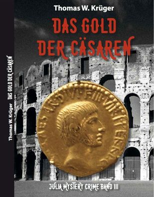 Julia Mystery Crime / Das Gold der Cäsaren