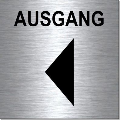 Ausgang Pfeil links-Aluminium-Edelstahl-Optik-Schild-10 x 10 cm-Eingang-selbstkl