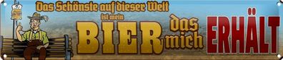 Blechschild Spruch 46x10cm das schönste auf dieser Welt mein Bier Deko