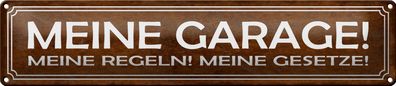 Blechschild Spruch 46x10cm meine Garage Regeln Gesetze Dekoration