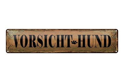 Blechschild Hinweis 46x10cm Vorsicht Hund Dekoration