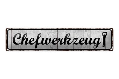 Blechschild Hinweis 46x10cm Chefwerkzeug Dekoration