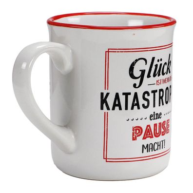 Kaffee Tasse Becher 300ml Steingut Glück ist wenn die Katastrophe Pause macht