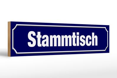 Holzschild Straßenschild 46x10cm Stammtisch Dekoration