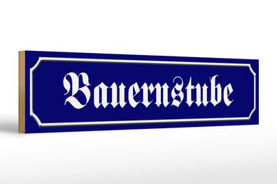 Holzschild Straßenschild 46x10cm Bauernstube Dekoration