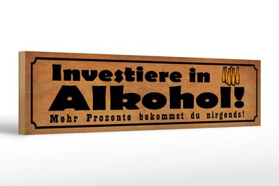 Holzschild Spruch 46x10cm Investiere in Dekoration