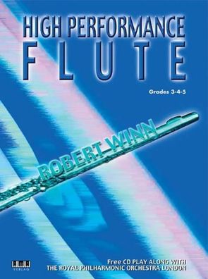 High Performance Flute: Grades 3-4-5 (Fun-School), Robert Winn