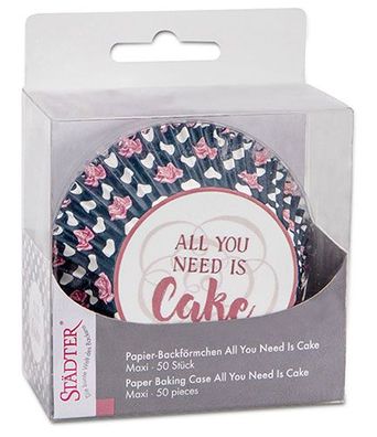 Papierbackförmchen – All You Need Is Cake – Maxi – 50 Stk