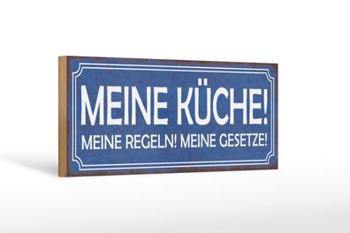 Holzschild Spruch 27x10cm meine Küche Regeln meine Gesetze