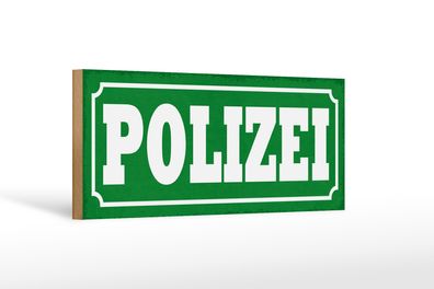 Holzschild Hinweis 27x10cm Polizei