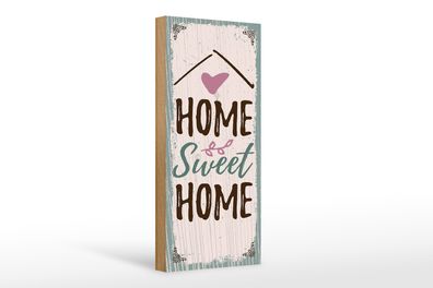 Holzschild Spruch Home sweet home 10x27cm