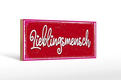 Holzschild Spruch 27x10cm Lieblingsmensch