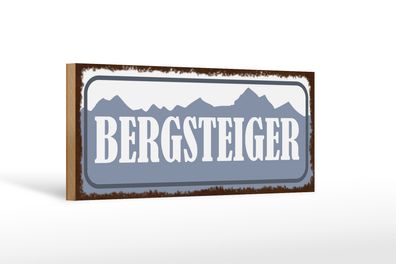 Holzschild Hinweis 27x10cm Bergsteiger