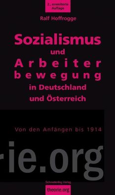 Sozialismus und Arbeiterbewegung in Deutschland und Österreich, Ralf Hoffro