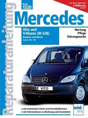 Mercedes Vito und V-Klasse Serie W638 2000-2003 Benziner und Diesel, Peter