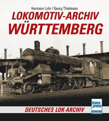 Lokomotiv-Archiv Württemberg, Hermann Lohr