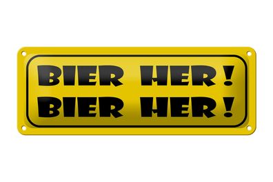 Blechschild 27x10cm Bier her Bier her Dekoration