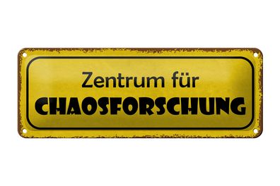 Blechschild Hinweis 27x10cm Zentrum für Chaosforschung Dekoration