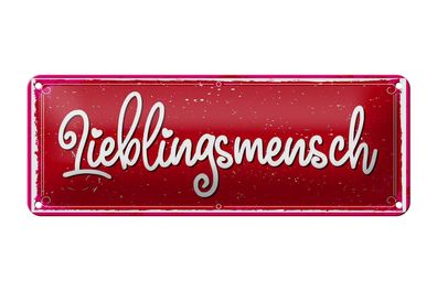 Blechschild Spruch 27x10cm Lieblingsmensch Dekoration