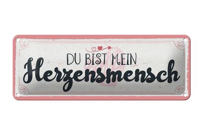 Blechschild Spruch 27x10cm Du bist mein Herzensmensch Dekoration