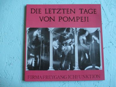 Die Firma / Freygang / Ichfunktion - Die Letzten Tage Von Pompeji Vinyl LP