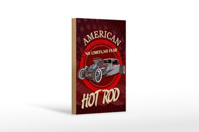 Holzschild American 12x18cm hot rod Auto no limits no fear