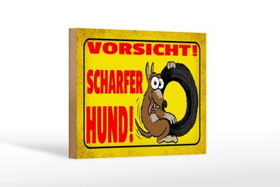 Holzschild Hinweis 18x12cm Vorsicht scharfer Hund