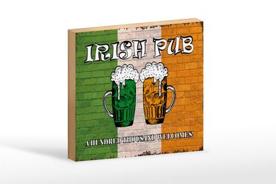 Holzschild Spruch 18x12 cm irish pub a hundred thousand Dekoration