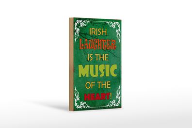 Holzschild Spruch 12x18 cm irish laughter is the music of Dekoration