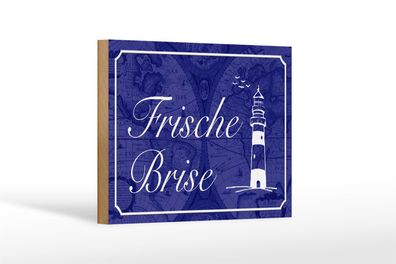 Holzschild Spruch 18x12cm Frische Brise Meer Leuchtturm