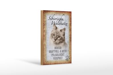 Holzschild Spruch 12x18cm sibierische Waldkatze Katze Wandschild