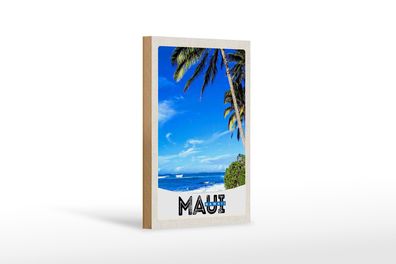 Holzschild Reise 12x18 cm Maui Hawaii Insel USA Strand Urlaub