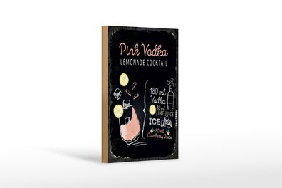 Holzschild Rezept Pink Vodka Cocktail Recipe 12x18 cm Geschenk