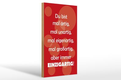 Holzschild Spruch 20x30cm Du bist Einzigartig