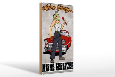 Holzschild Pinup 20x30cm Meine Garage meine Gesetze