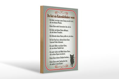 Holzschild Spruch 20x30cm du bist Katzenliebhaber wenn