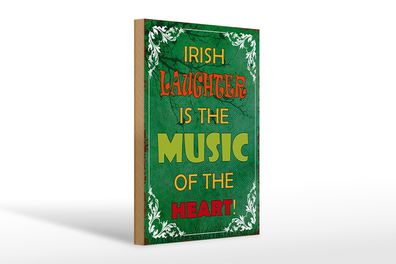 Holzschild Spruch 20x30cm irish laughter is the music of