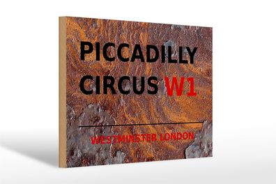 Holzschild London 30x20cm Westminster Piccadilly Circus W1 rost