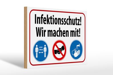 Holzschild Hinweis 30x20cm Infektionsschutz wir machen mit