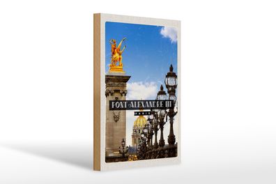Holzschild Reise 20x30cm Pont Alexandre III Paris Reiseziel