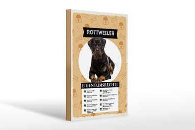 Holzschild Spruch 20x30cm Rottweiler Eigentumsrechte Geschenk