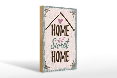 Holzschild Spruch Home sweet home 20x30cm