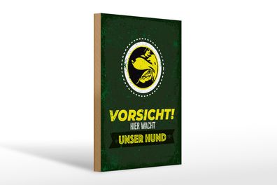 Holzschild Spruch Vorsicht hier wacht unser Hund 20x30cm