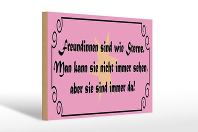 Holzschild Spruch 30x20cm Freundinnen wie Sterne immer da