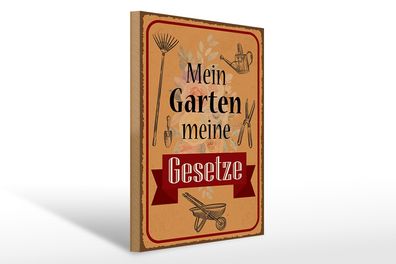 Holzschild Spruch 30x40cm mein Garten meine Gesetze