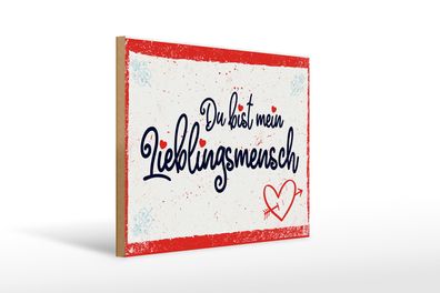 Holzschild Spruch 30x40cm Du bist mein Lieblingsmensch